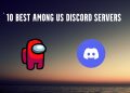 10 best among us discord servers