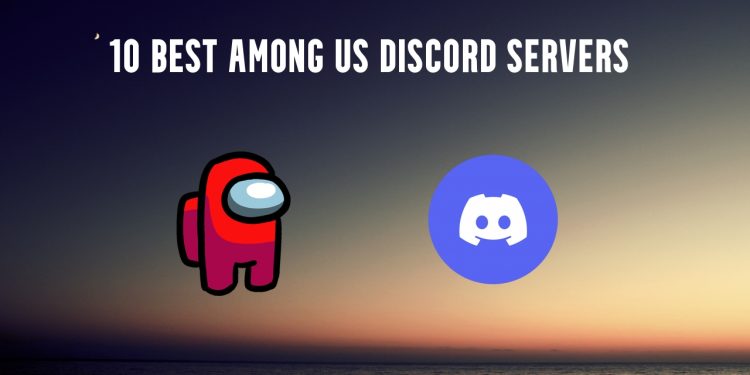 10 best among us discord servers
