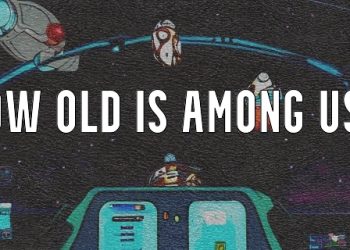 How old is Among Us