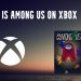 Is Among Us on Xbox