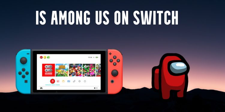 is among us on switch
